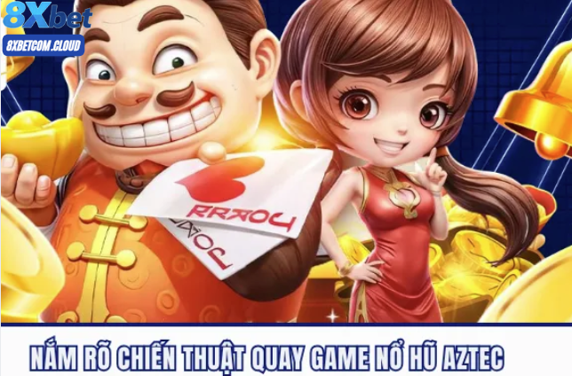 Mẹo chơi thử và quản lý vốn khi quay nổ hũ aztec
